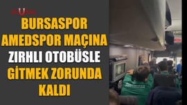 Bursaspor Amedspor maçına zırhlı otobüsle gitmek zorunda kaldı